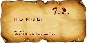 Titz Mietta névjegykártya